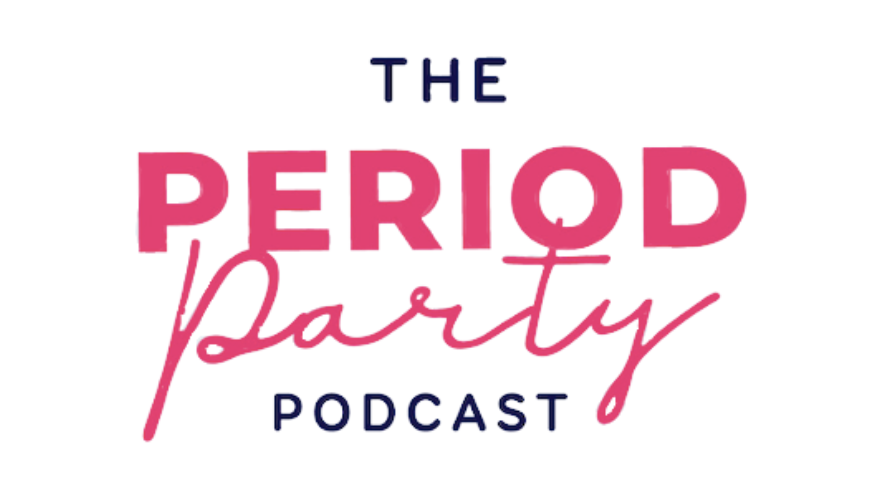 The Period Party Podcast